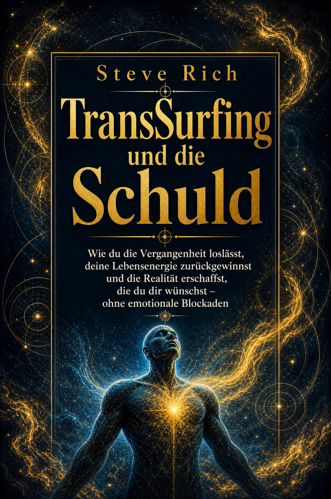 TransSurfing und die Schuld